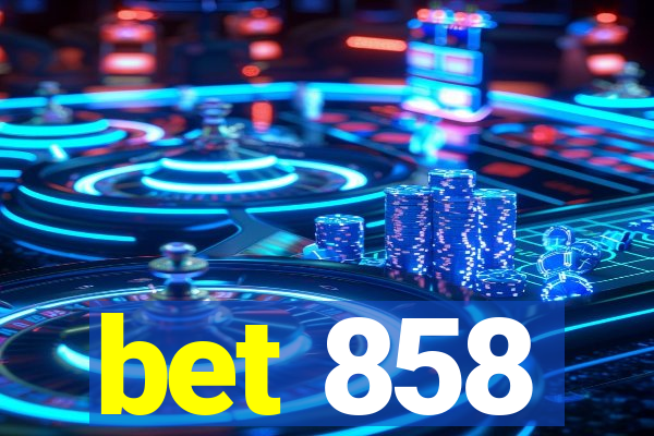 bet 858